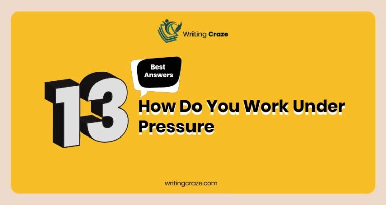 How Do You Work Under Pressure [11 Samples]