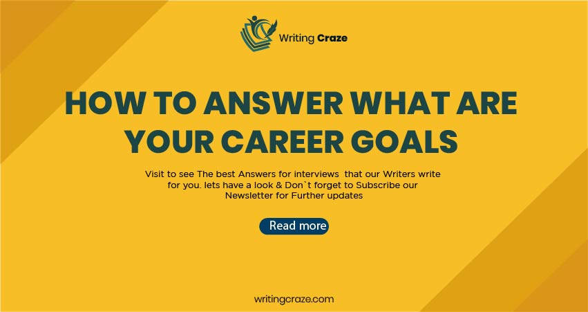How do you plan to achieve your goals interview answer
