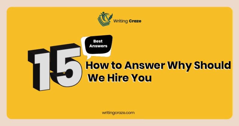 How to Answer Why Should We Hire You [Example 15]