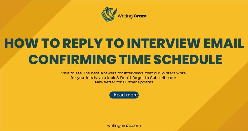 How to reply an interview email confirming time schedule