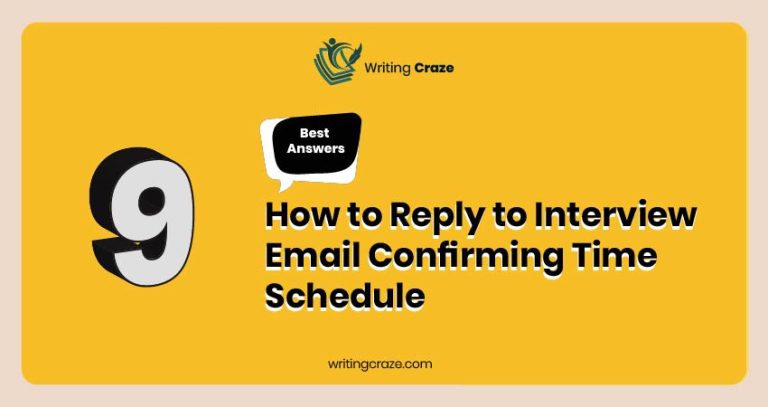 How to Reply to Interview Email Confirming Time Schedule [09 Sample]