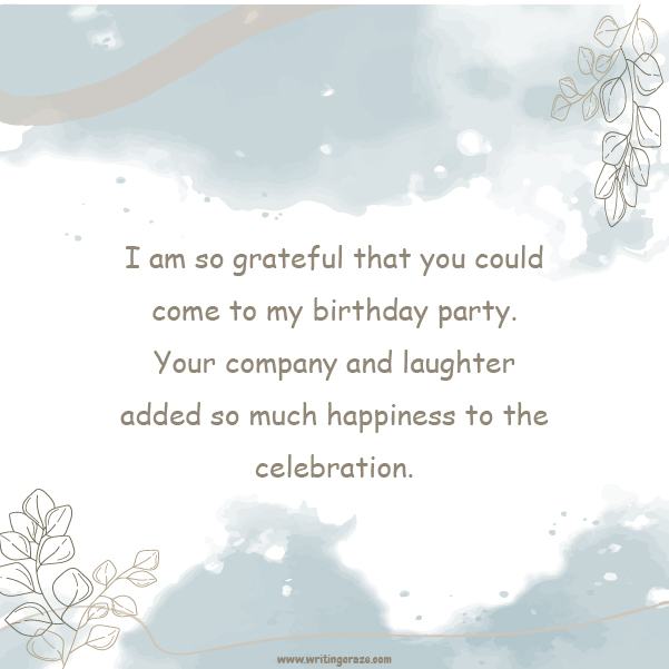 Catchy Thank You for Coming Birthday Party Samples