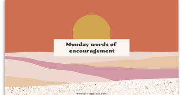 Monday Words of Encouragement
