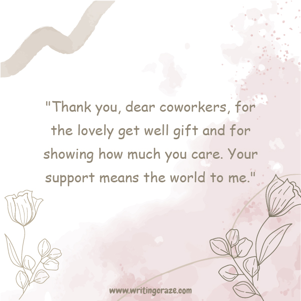 Short Thank You Note to Coworkers for Get Well Gift Examples
