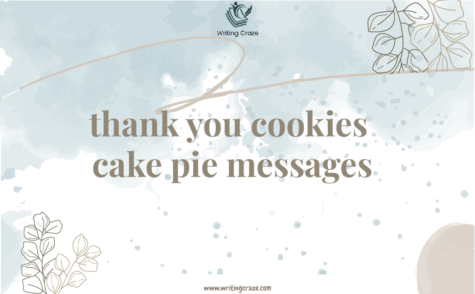 Thank You Cookies Cake Pie Messages