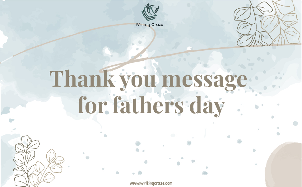 Thank You Messages for Father's Day