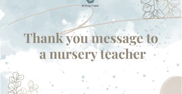 Thank You Messages to a Nursery Teacher