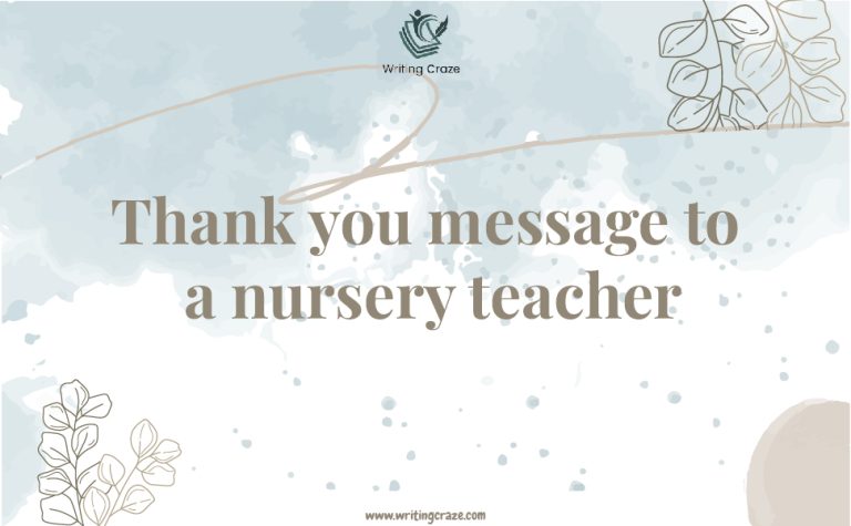 81+ Creative Thank You Messages to a Nursery Teacher
