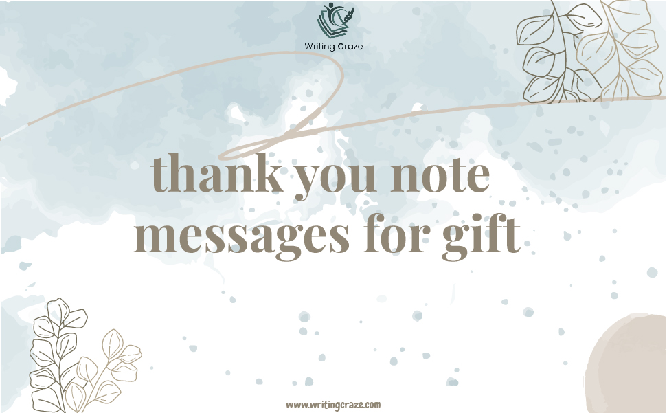 Thank You Note Messages for Gift
