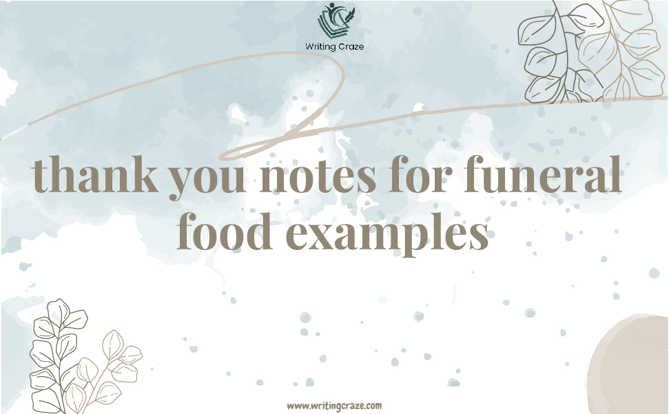 95 Thank You Notes For Funeral Food Examples