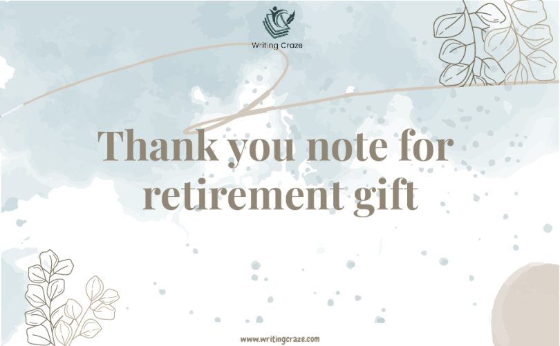 Thank You Notes for Retirement Gift