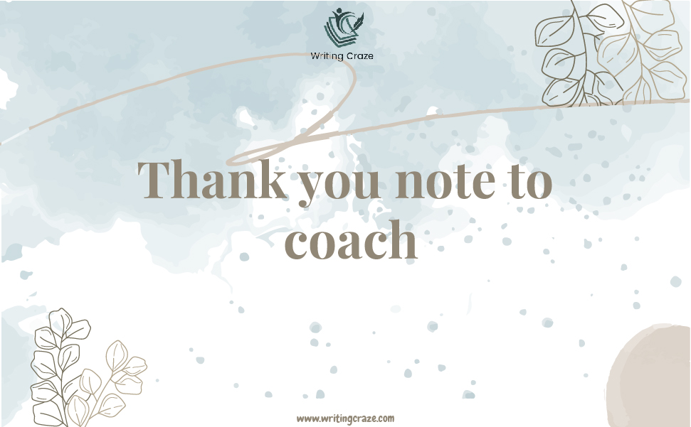 Thank You Notes to Coach