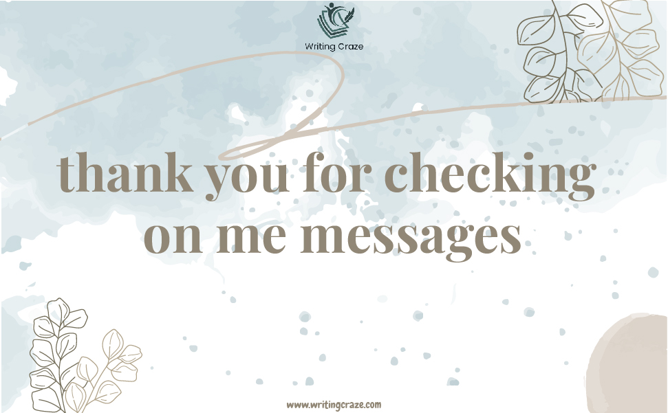 Thank You for Checking on Me Messages