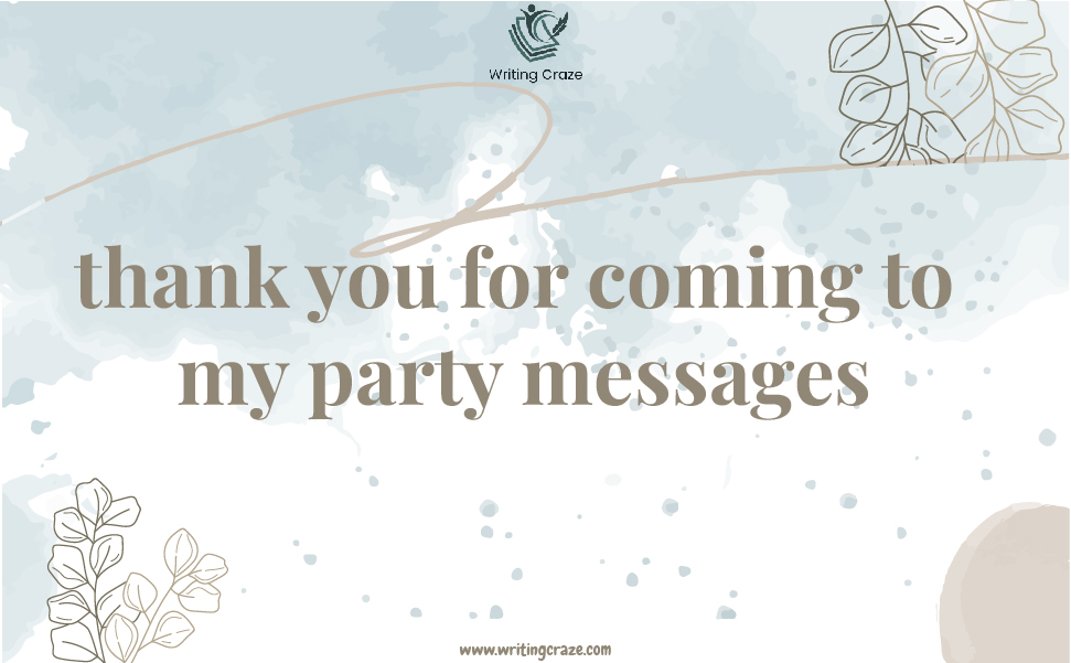 Thank You for Coming to My Party Messages