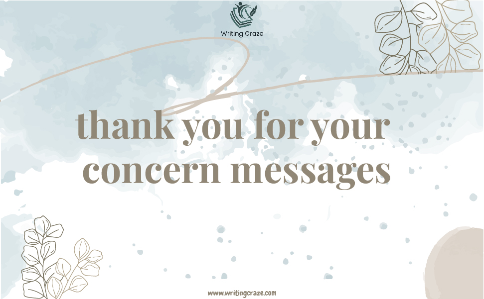Thank You for Your Concern Messages