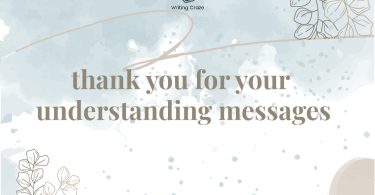 Thank You for Your Understanding Messages