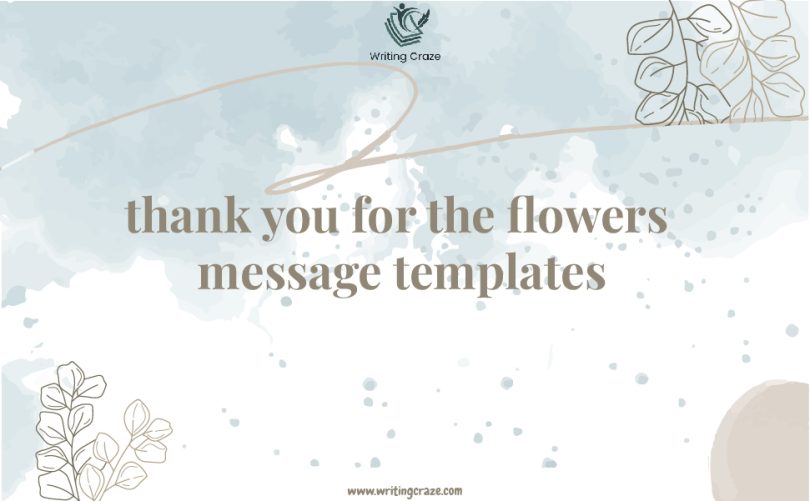 Thank You for the Flowers Message Templates