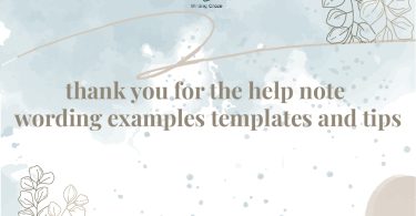 Thank You for the Help Note Wording Examples, Templates and Tips