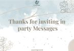 Thanks for Inviting in Party Messages
