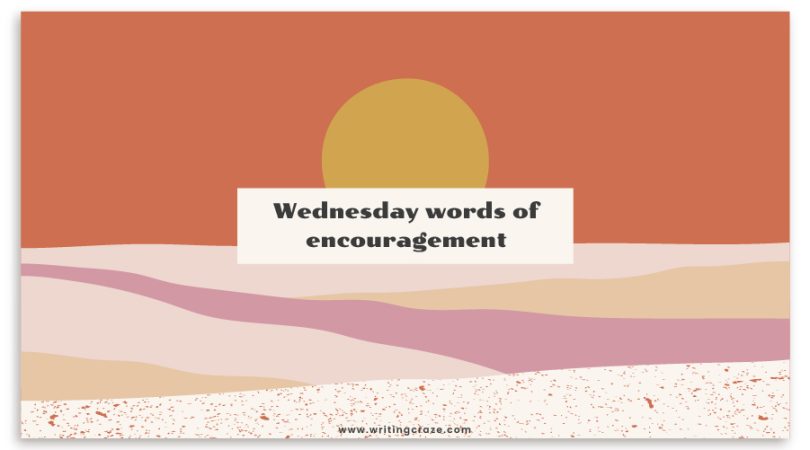 Wednesday Words of Encouragement