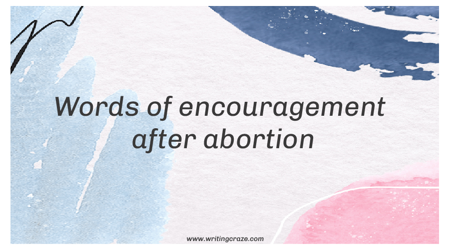 Words of Encouragement After Abortion