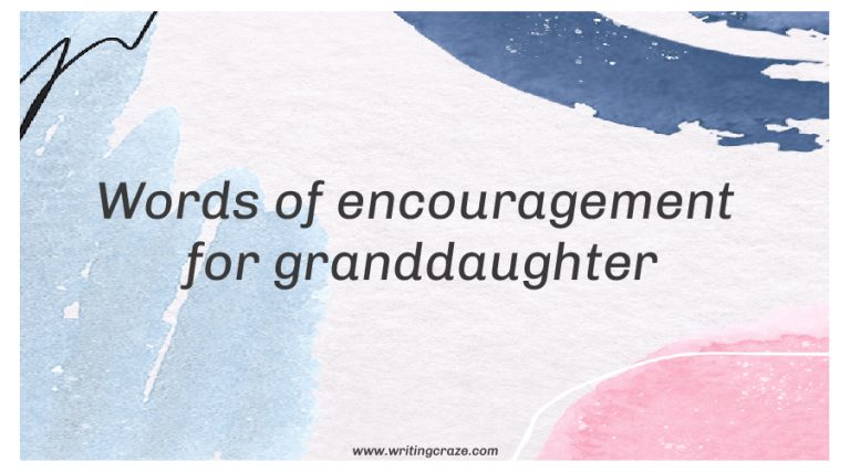 101+ Words of Encouragement for Granddaughter