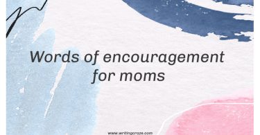 Words of Encouragement for Moms
