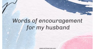 Words of Encouragement for Your Husband