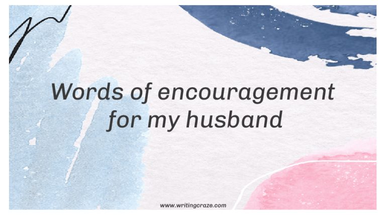 75+ Words of encouragement for husband