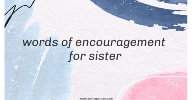 Words of Encouragement for Your Sister