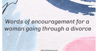 Words of Encouragement for a Woman Going Through a Divorcev