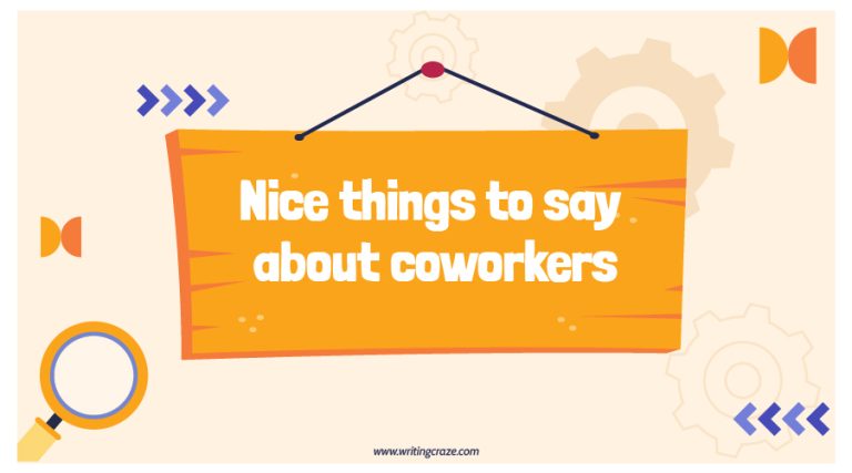 99+ Nice Things to Say About Coworkers