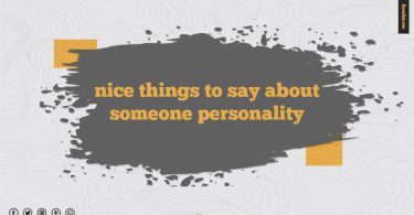 Nice Things to Say About Someone's Personality