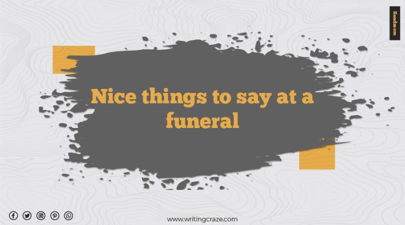 Nice Things to Say at a Funeral