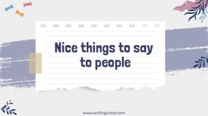 Nice Things to Say to People