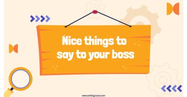 Nice Things to Say to Your Boss