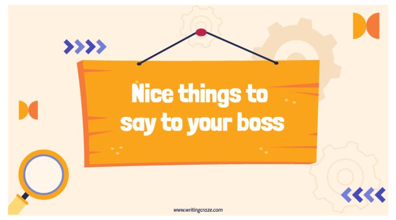 Nice Things to Say to Your Boss