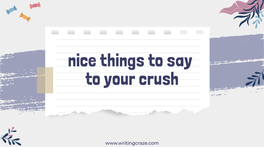 Nice Things to Say to Your Crush