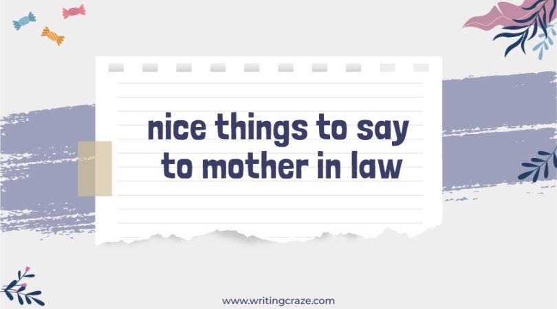 Nice Things to Say to Your Mother-in-Law