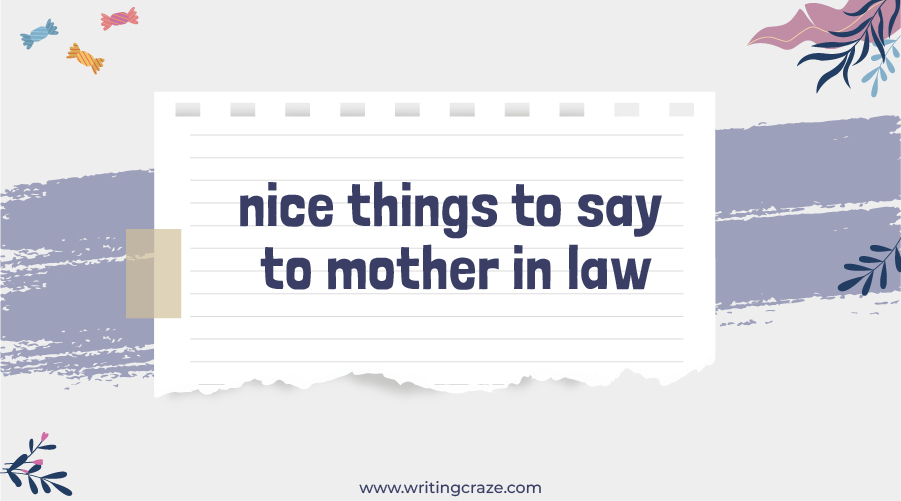 Nice Things to Say to Your Mother-in-Law