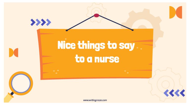 93+ Nice Things to Say to a Nurse