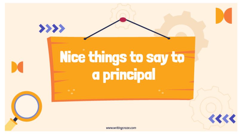 Nice Things to Say to a Principal