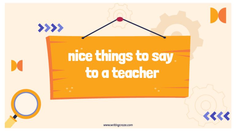 81+ Nice Things to Say to a Teacher
