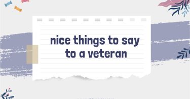 Nice Things to Say to a Veteran