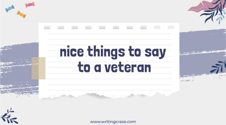 97+ Nice Things to Say to a Veteran