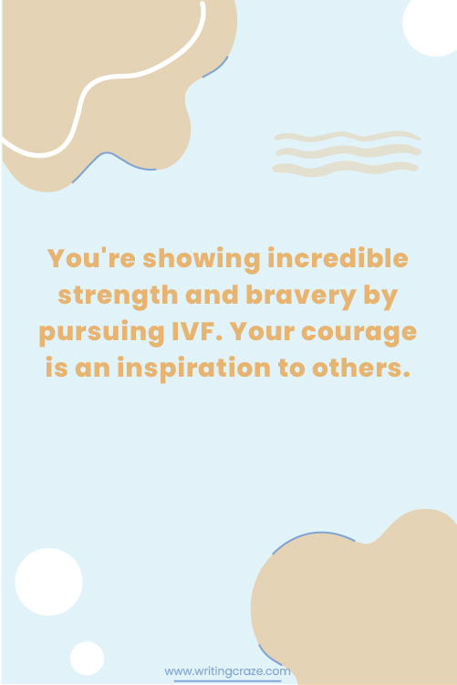 Positive Words of Encouragement for Someone Going Through IVF