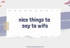 Short Nice Things to Say to Wife