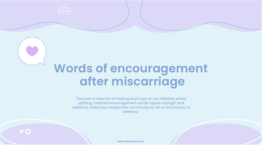 Words of Encouragement After Miscarriage