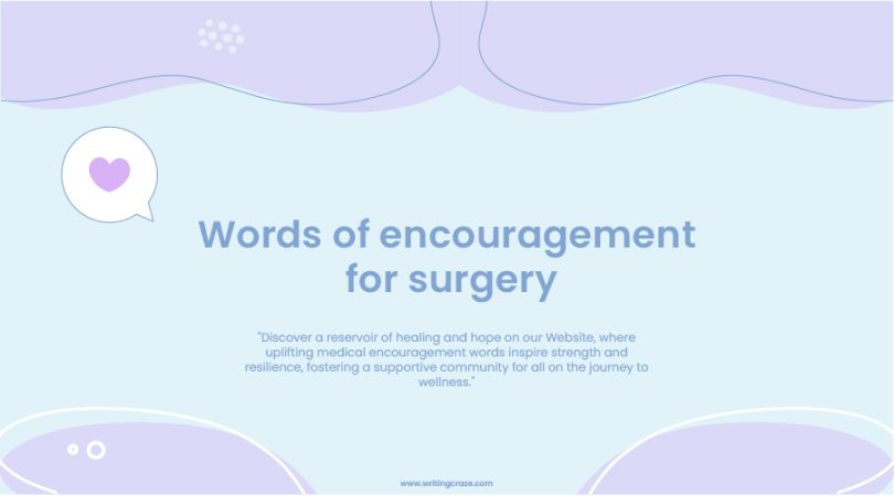 Words of Encouragement after Surgery
