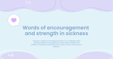 Words of Encouragement and Strength in Sickness